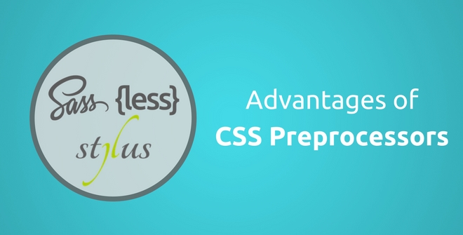 Advantages of CSSPreprocessors