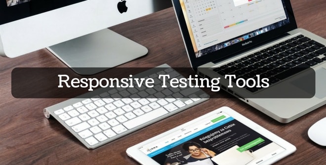 Responsive Testing Tools