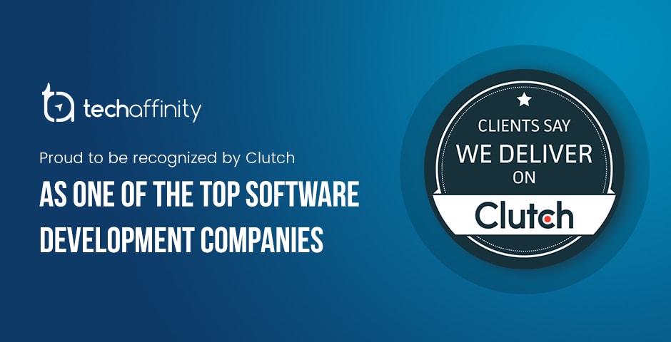 TechAffinity named best software company on clutch