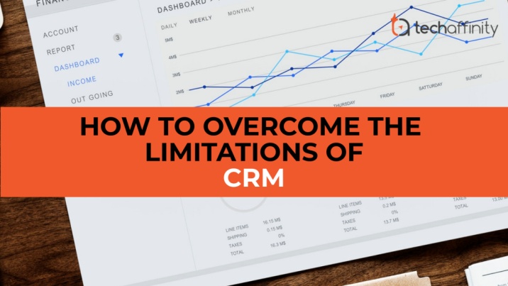 Overcome the limitations of CRM