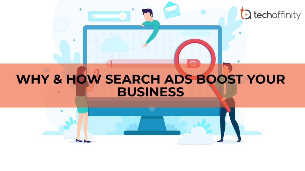 How Search Ads Boost your Business - TechAffinity