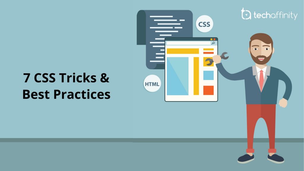 7 CSS Tricks for Seamless Front-end Development - TechAffinity