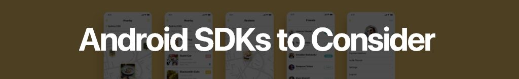 Android sdk's to consider-Techaffinity