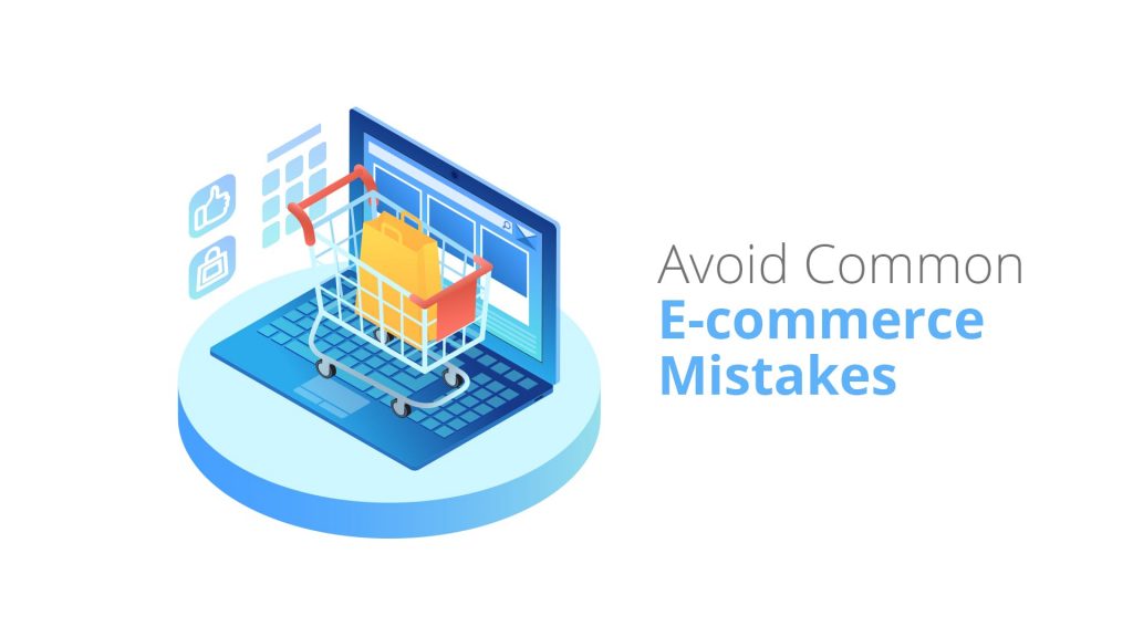 Common E-commerce Mistakes - TechAffinity