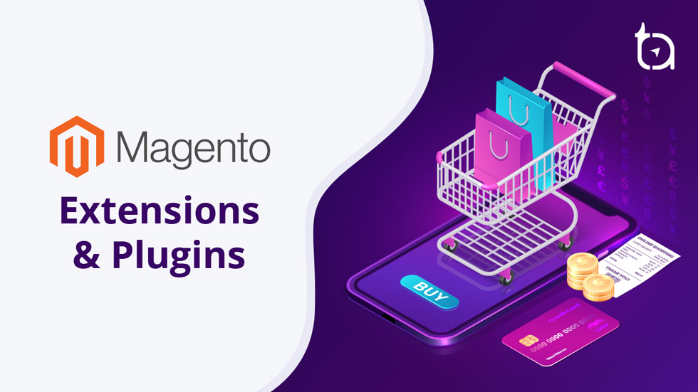 Magento Extensions - TechAffinity