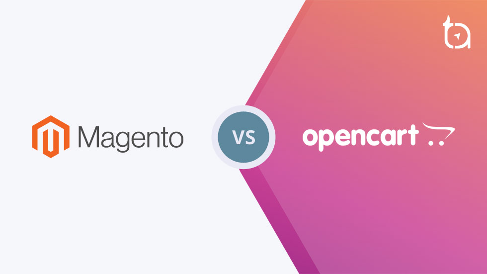 Magento vs OpenCart - TechAffinity