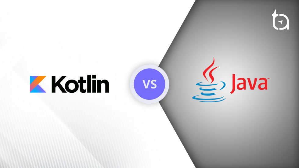 Kotlin vs Java - TechAffinity