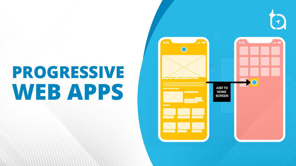 Why Choose Progressive Web Apps? 2 Progressive Web App ...