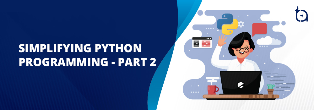 simplifying python programming - 2