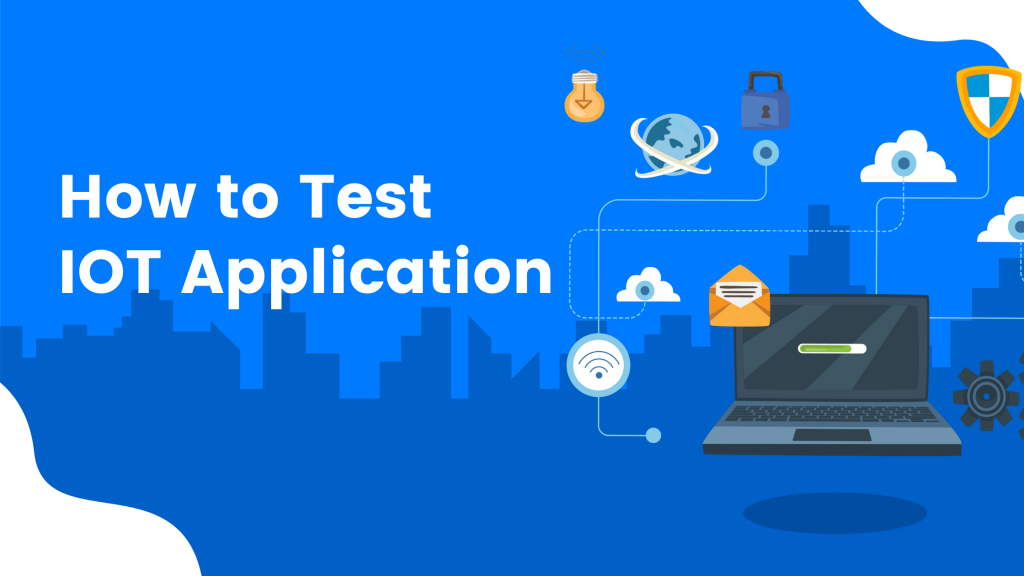 validating-iot-application